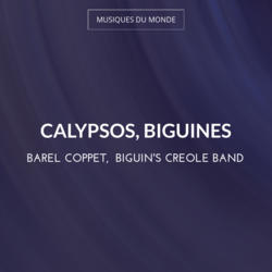 Calypsos, biguines
