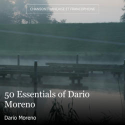 50 Essentials of Dario Moreno