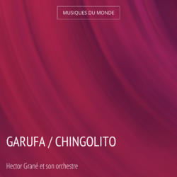 Garufa / Chingolito