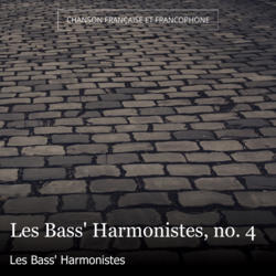 Les Bass' Harmonistes, no. 4