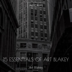 15 Essentials of Art Blakey