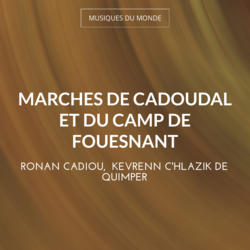 Marches de Cadoudal et du camp de Fouesnant