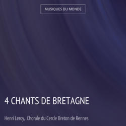 4 chants de Bretagne