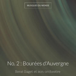 No. 2 : Bourées d'Auvergne