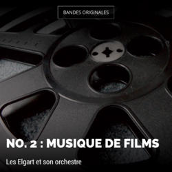 No. 2 : Musique de films