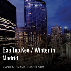 Baa-Too-Kee / Winter in Madrid
