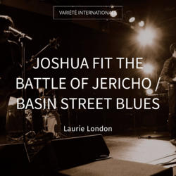 Joshua Fit the Battle of Jericho / Basin Street Blues