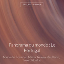Panorama du monde : Le Portugal