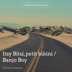 Itsy Bitsi, petit bikini / Banjo Boy