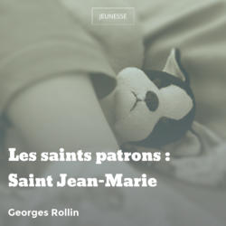 Les saints patrons : Saint Jean-Marie
