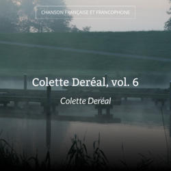 Colette Deréal, vol. 6
