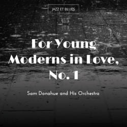 For Young Moderns in Love, No. 1
