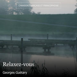 Relaxez-vous