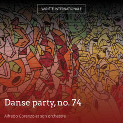 Danse party, no. 74