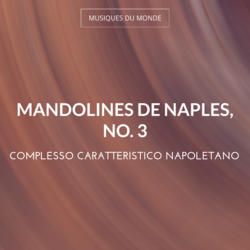 Mandolines de Naples, no. 3