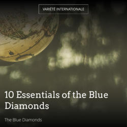 10 Essentials of the Blue Diamonds