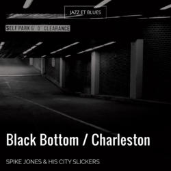 Black Bottom / Charleston