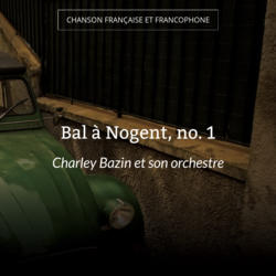 Bal à Nogent, no. 1