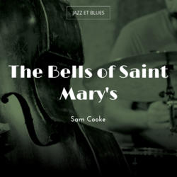 The Bells of Saint Mary's