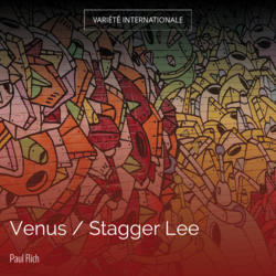 Venus / Stagger Lee