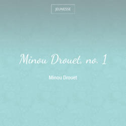 Minou Drouet, no. 1