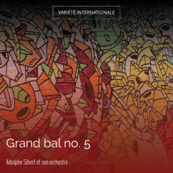 Grand bal no. 5