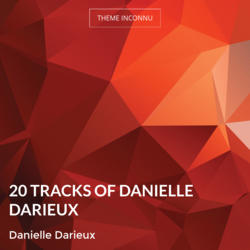 20 Tracks of Danielle Darieux