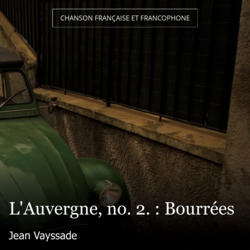 L'Auvergne, no. 2. : Bourrées