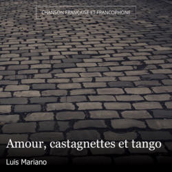 Amour, castagnettes et tango