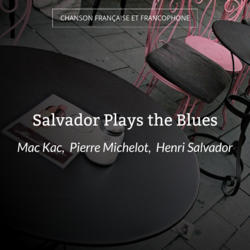 Salvador Plays the Blues