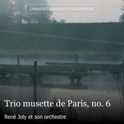 Trio musette de Paris, no. 6