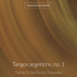 Tangos argentins, no. 1