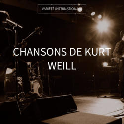 Chansons de Kurt Weill