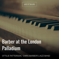 Barber at the London Palladium