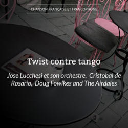 Twist contre tango