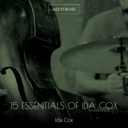 15 Essentials of Ida Cox