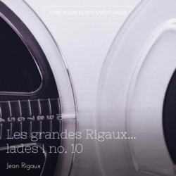 Les grandes Rigaux... lades ! no. 10