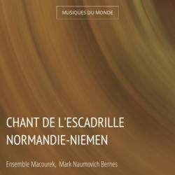 Chant de l'escadrille Normandie-Niemen