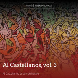 Al Castellanos, vol. 3