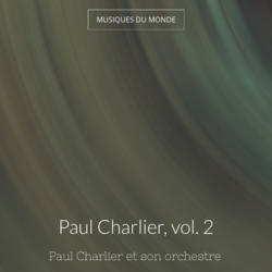 Paul Charlier, vol. 2