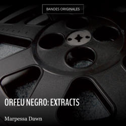 Orfeu Negro: Extracts