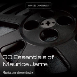 30 Essentials of Maurice Jarre