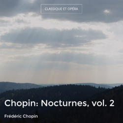 Chopin: Nocturnes, vol. 2