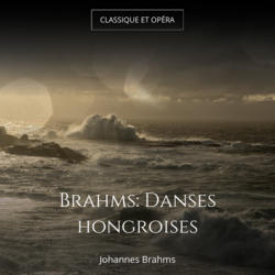 Brahms: Danses hongroises