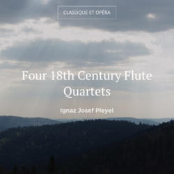 Four 18th Century Flute Quartets