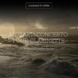 Mozart: Concerto pour clarinette