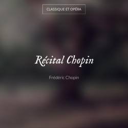 Récital Chopin