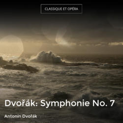 Dvořák: Symphonie No. 7