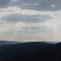 Favorite Songs from His Town Hall Recital, October 1960