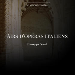 Airs d'opéras italiens